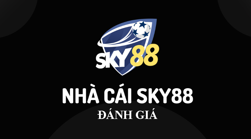danh gia nha cai sky88