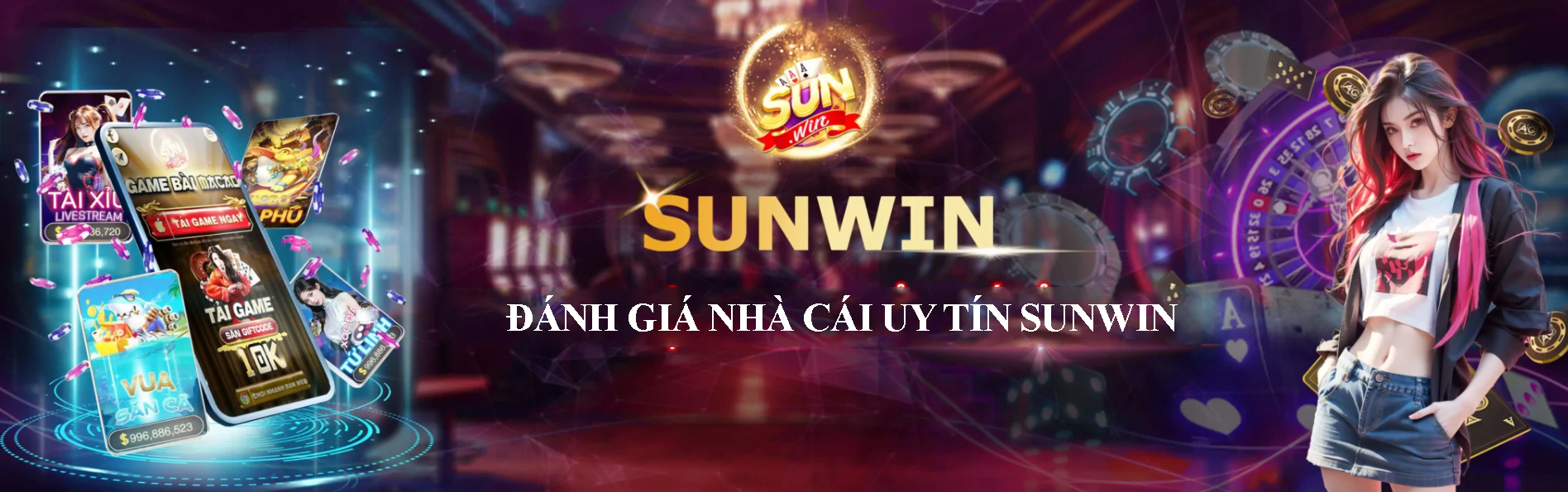 đánh giá nhà cái uy tín sunwin