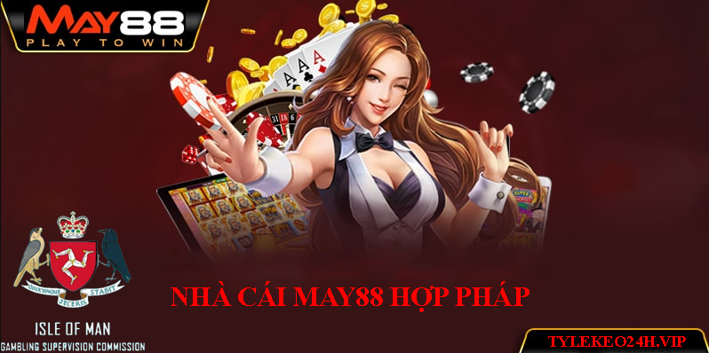 nhà cái may88 uy tín hợp pháp