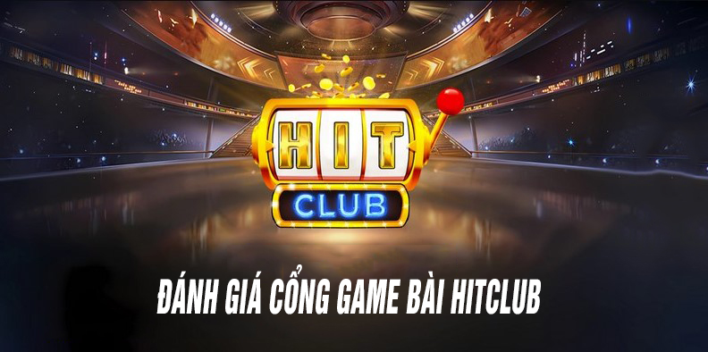 đánh giá cổng game bài hitclub